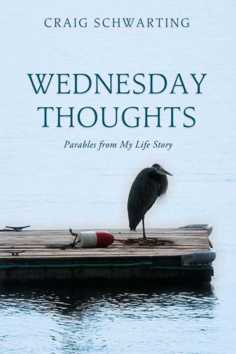 Kniha Wednesday Thoughts Craig Schwarting