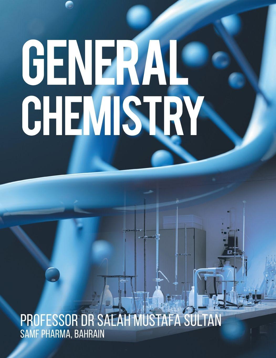 Kniha General Chemistry Professor Dr Salah Mustafa Sultan