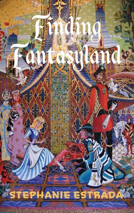 Kniha Finding Fantasyland Stephanie Estrada