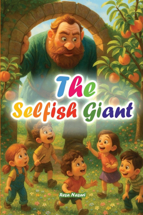 Kniha The Selfish Giant Reza Nazari