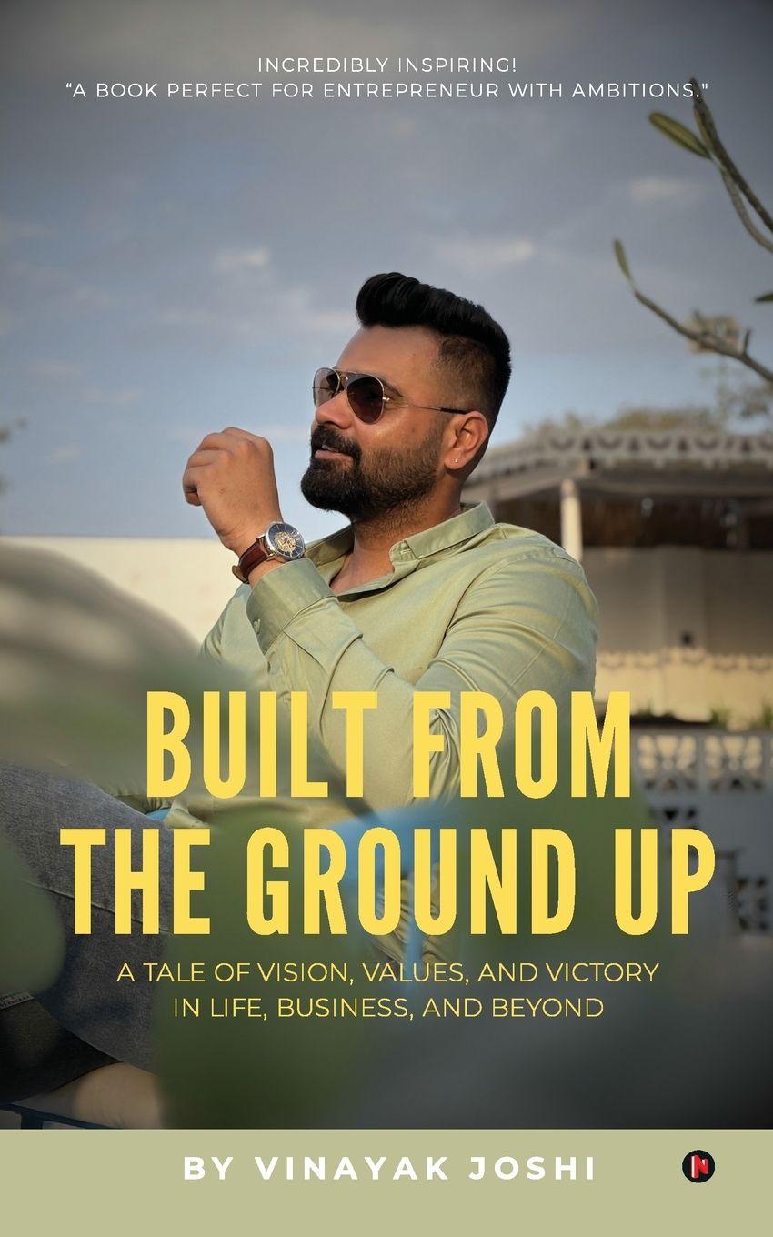 Kniha Built from the Ground Up VINAYAK JOSHI
