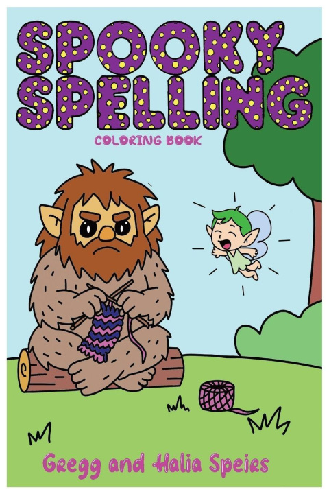 Kniha Spooky Spellers Halia Speirs