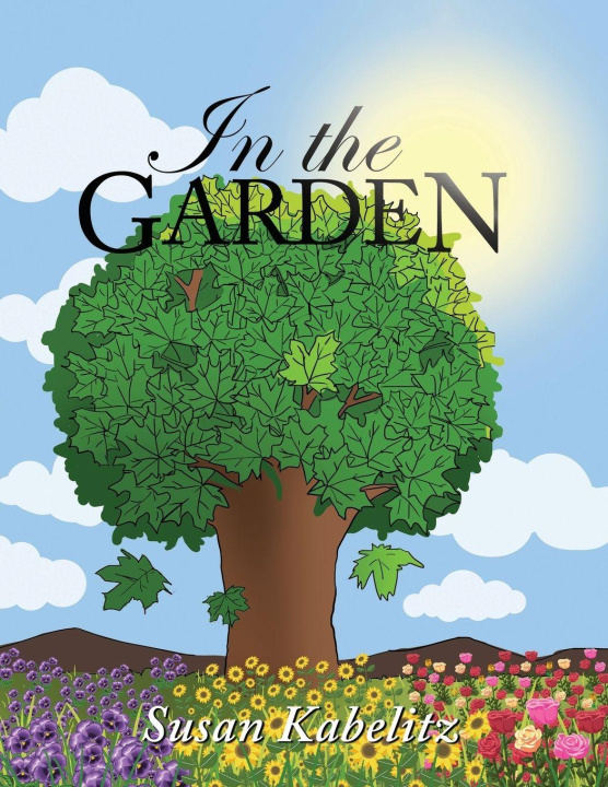 Kniha In The Garden Susan G. Kabelitz