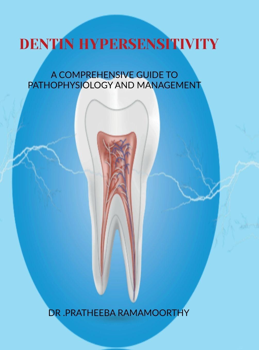 Kniha Dentin Hypersensitivity Dr.Pratheeba Ramamoorthy