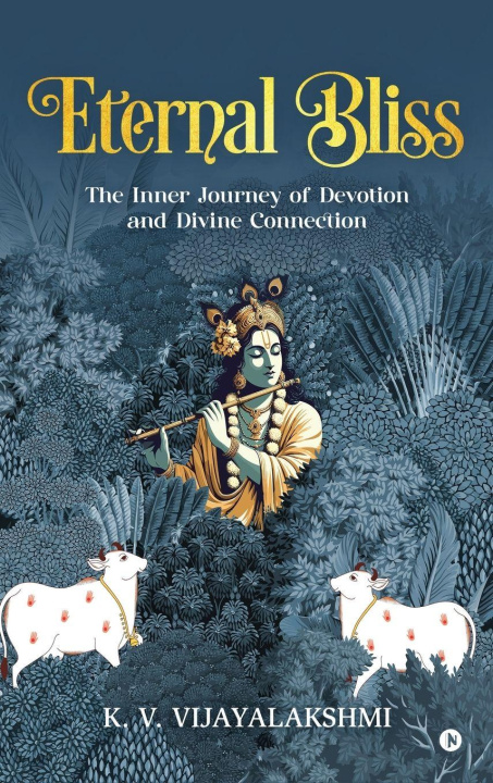 Knjiga Eternal Bliss K. V. Vijayalakshmi