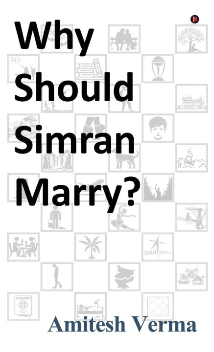 Kniha Why Should Simran Marry? Amitesh Verma