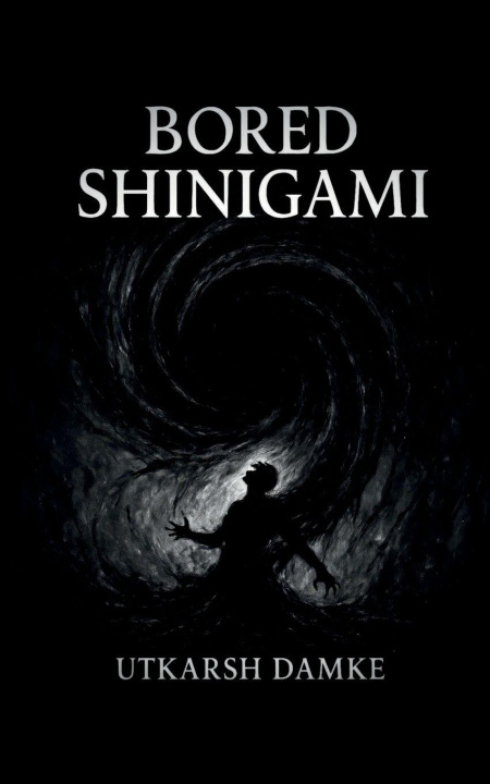 Kniha Bored Shinigami Utkarsh Damke