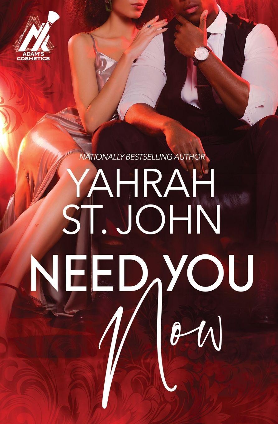 Kniha Need You Now Yahrah St. John