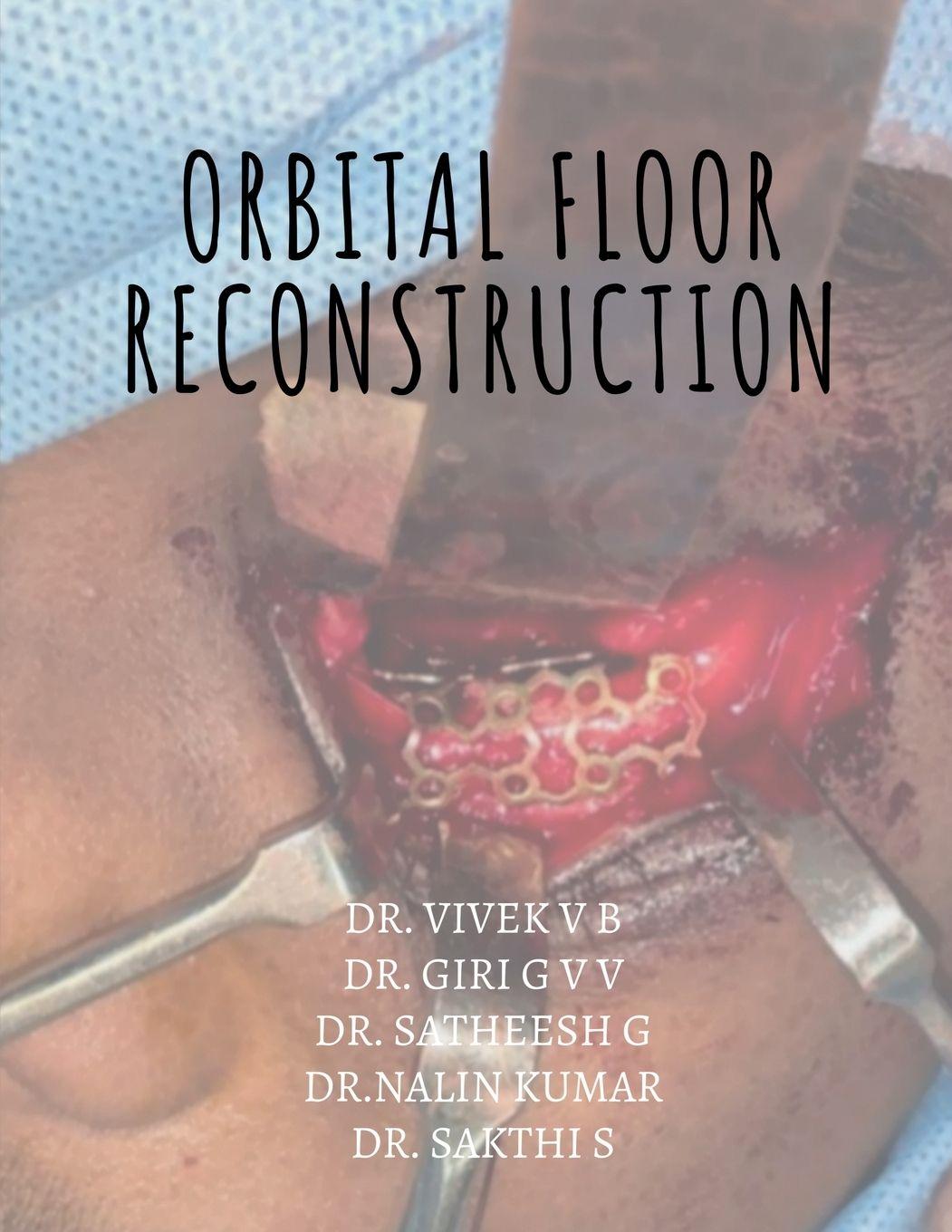 Kniha Orbital floor reconstruction Dr. Vivek V B