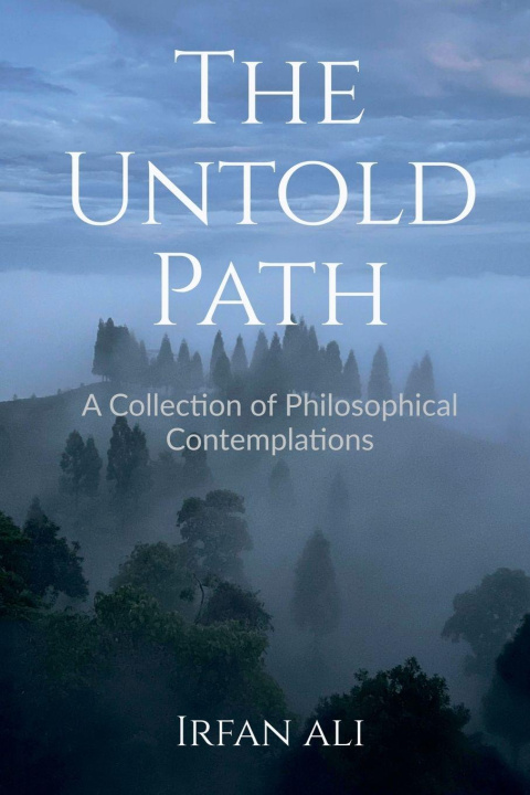 Kniha The Untold Path Irfan Ali