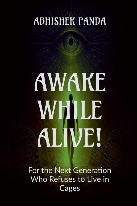 Knjiga Awake While Alive! ABHISHEK PANDA