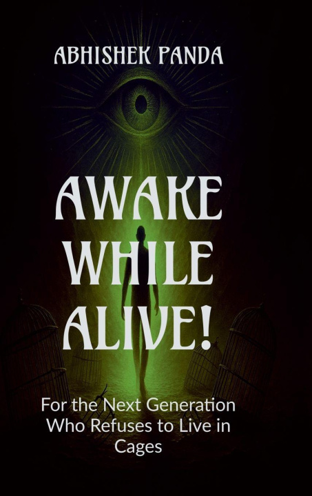 Kniha Awake While Alive! ABHISHEK PANDA