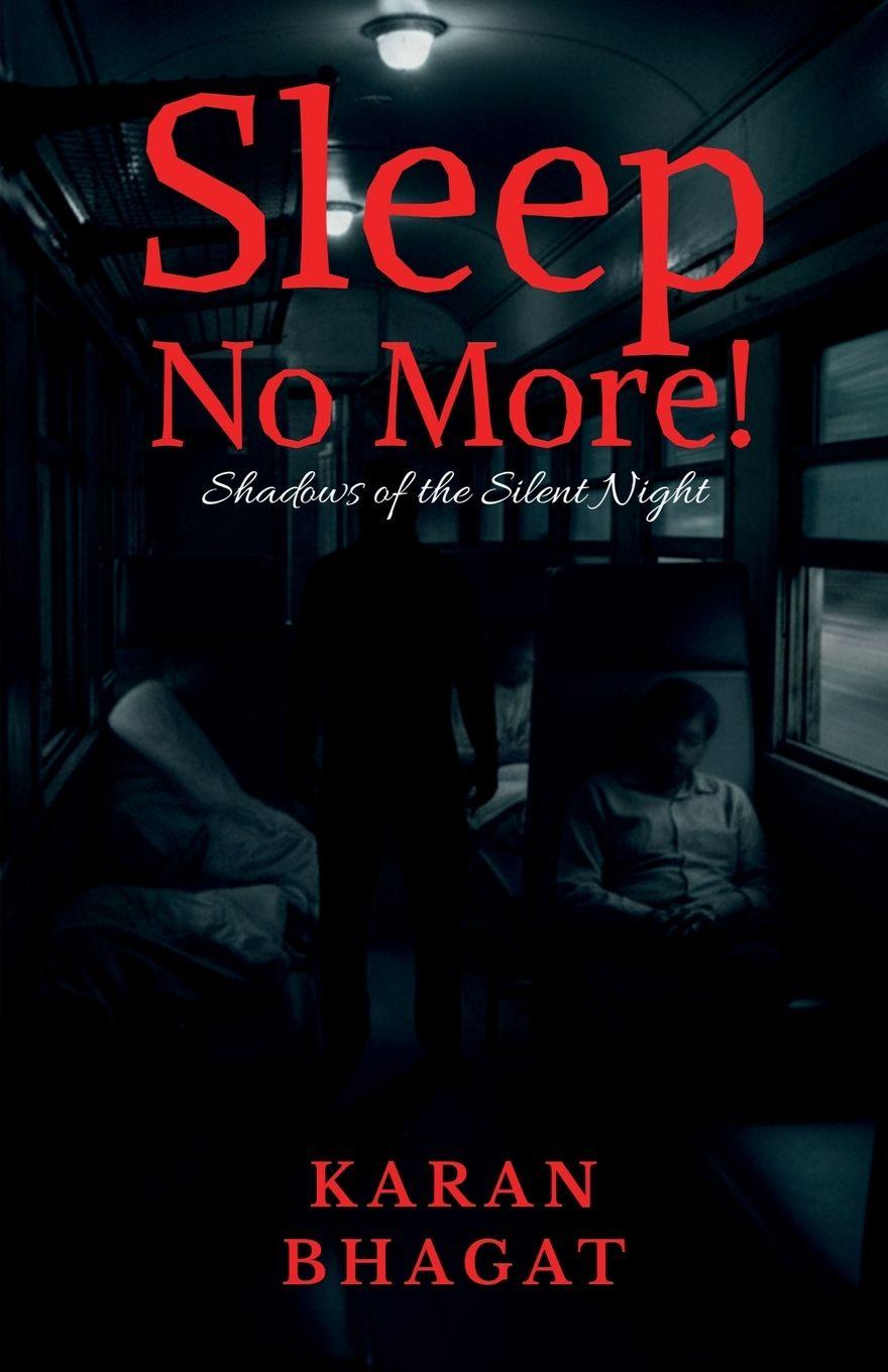 Knjiga Sleep no more! Karan Bhagat