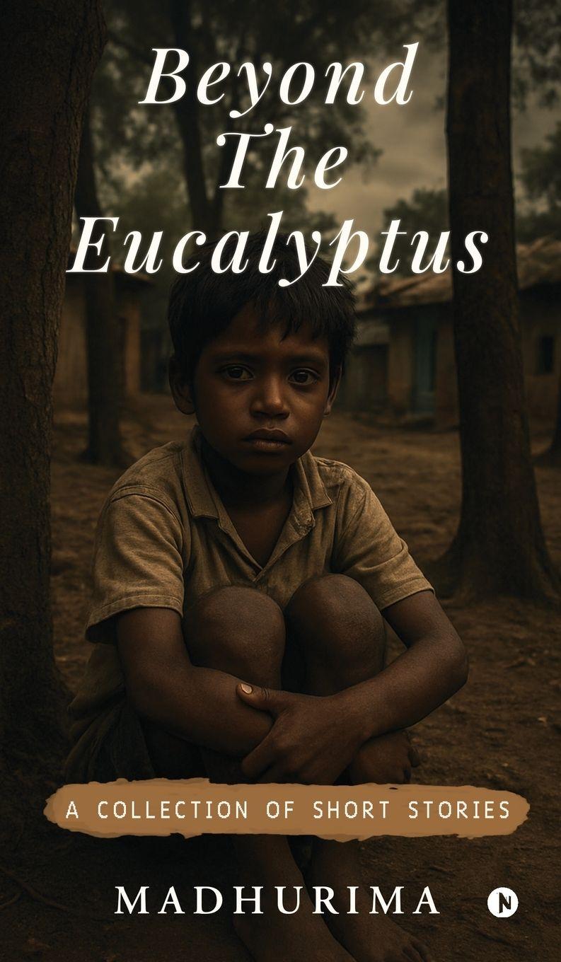 Knjiga Beyond the Eucalyptus Madhurima