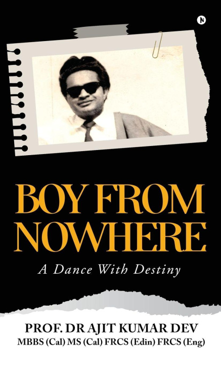 Kniha Boy from Nowhere PROF. DR AJIT KUMAR DEV