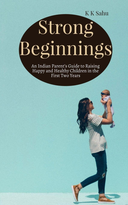 Kniha Strong Beginnings K.K. Sahu
