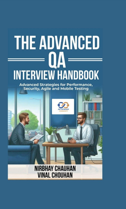 Kniha The Advanced QA Interview Handbook Nirbhay Chauhan