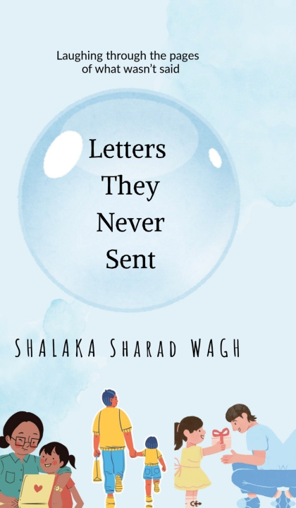 Kniha Letters They Never Sent Shalaka Wagh