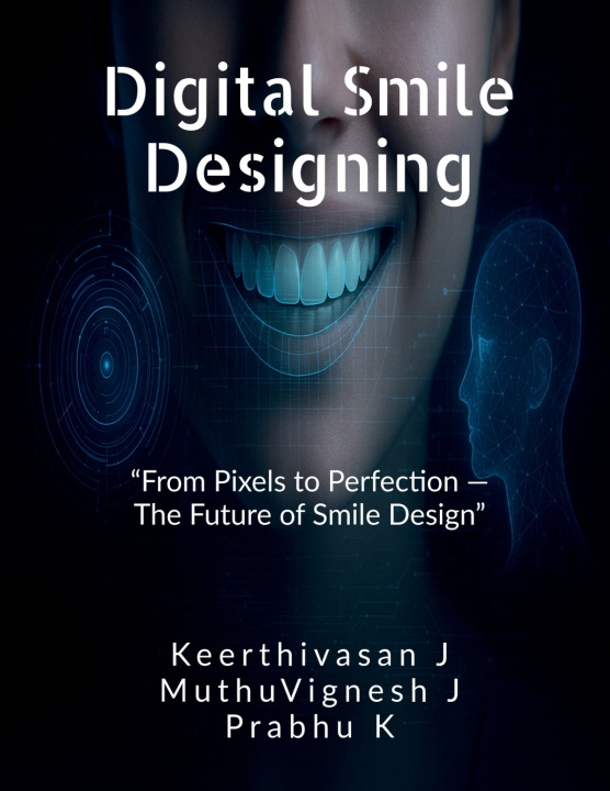 Kniha Digital Smile Designing DR.J.KEERTHIVASAN