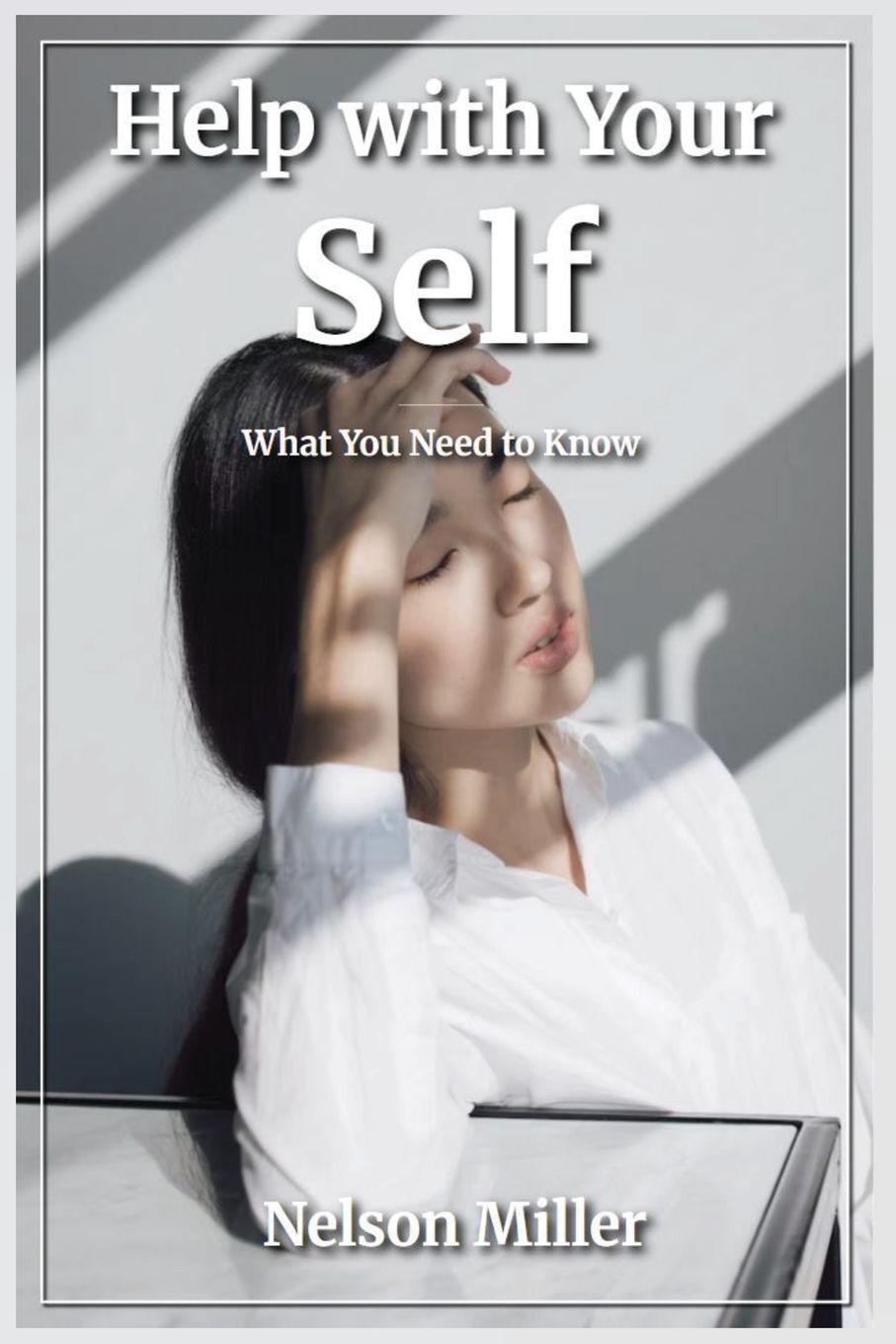 Kniha Help with Your Self Nelson Miller