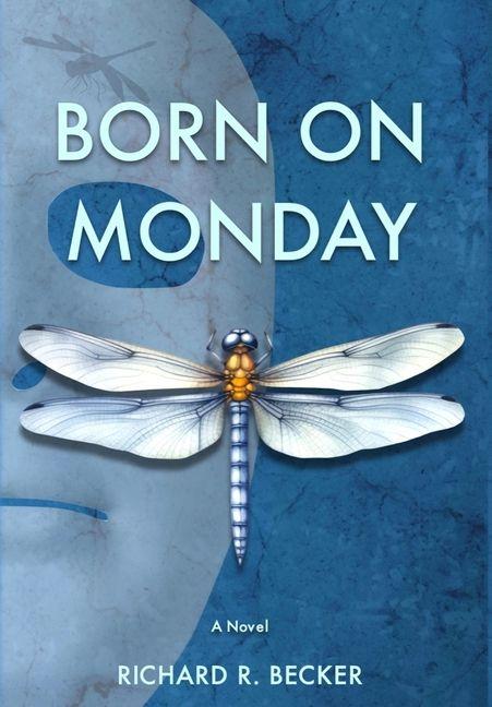 Kniha Born on Monday Richard R Becker