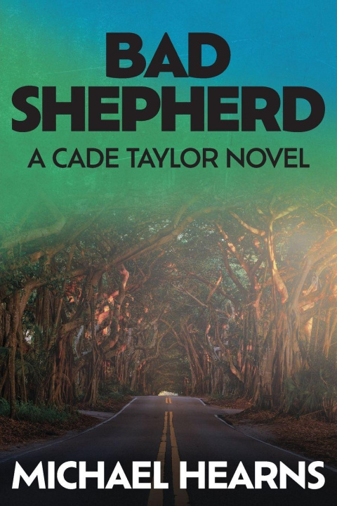 Knjiga Bad Shepherd Michael Hearns