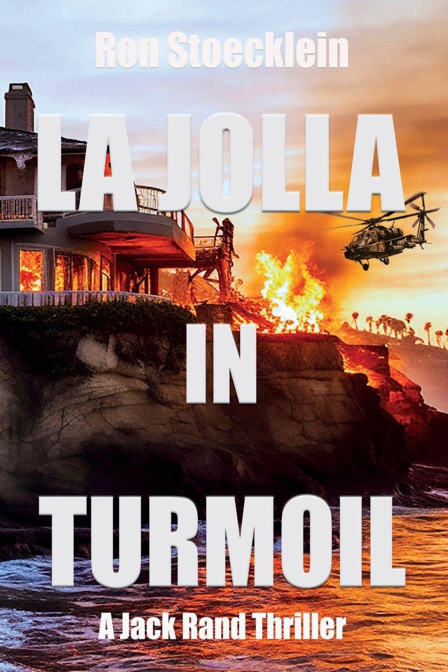 Книга LA JOLLA IN TURMOIL Ron Stoecklein