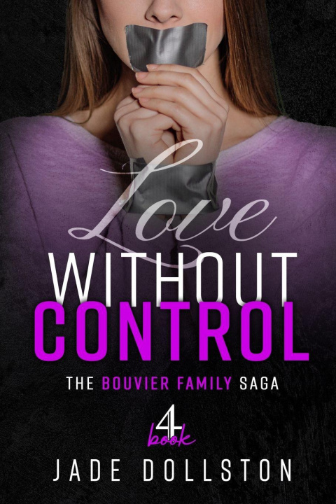 Kniha Love Without Control Jade Dollston