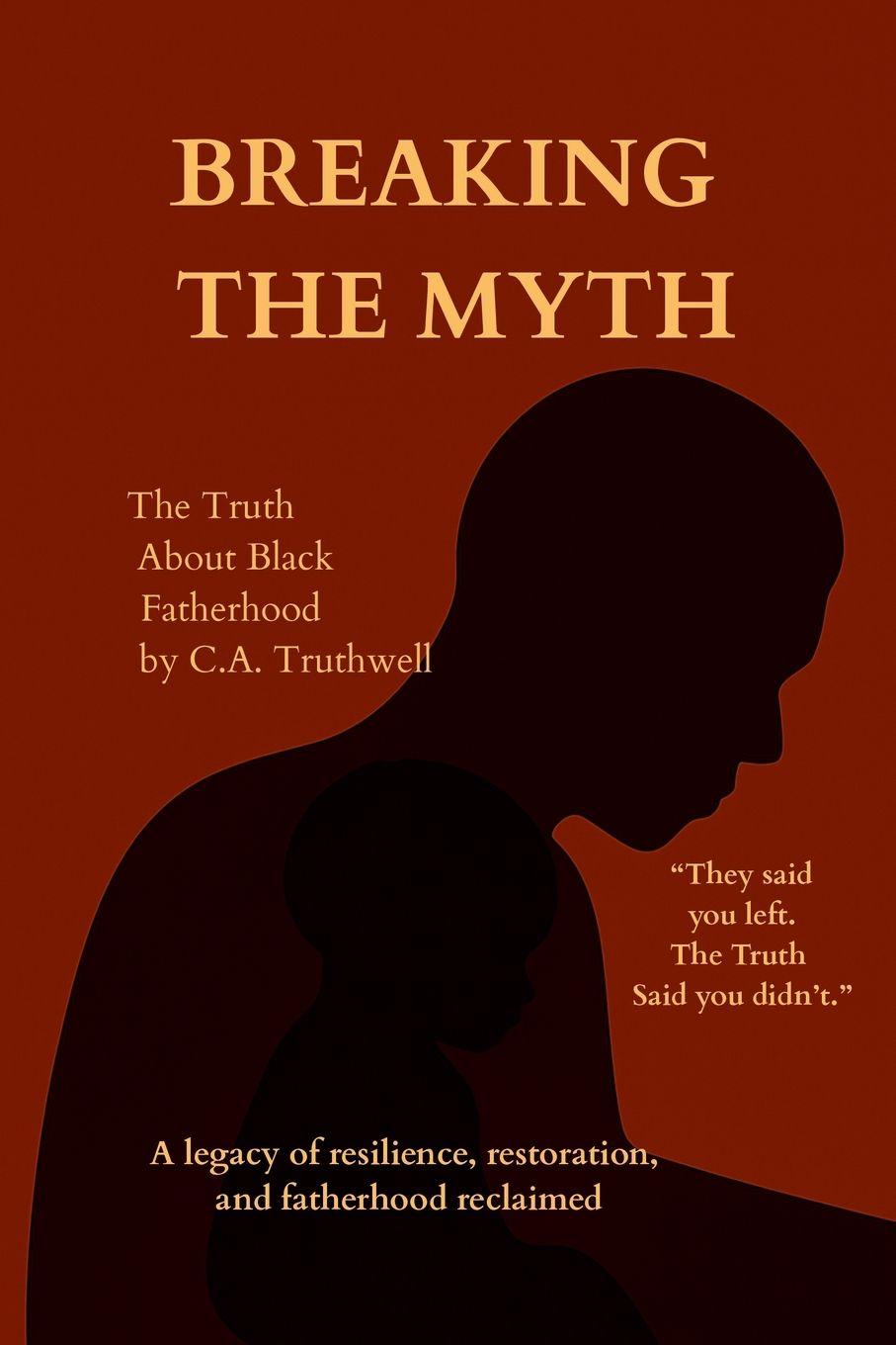 Knjiga BREAKING the Myth C.A. Truthwell