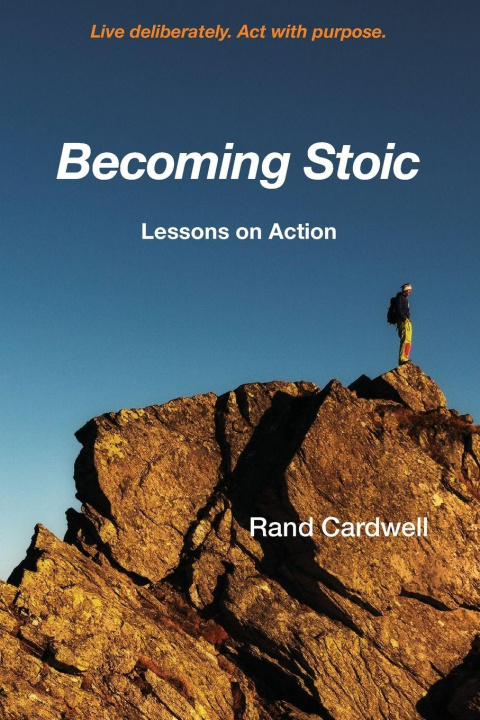 Knjiga Becoming Stoic Rand Cardwell