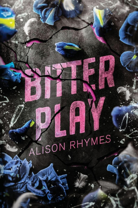Kniha Bitter Play Special Edition Alison Rhymes