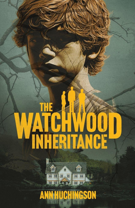 Kniha The Watchwood Inheritance Ann Huchingson