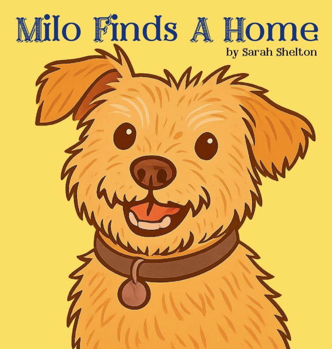 Kniha Milo Finds A Home Shelton
