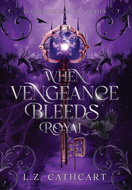 Kniha When Vengeance Bleeds Royal L.Z. Cathcart