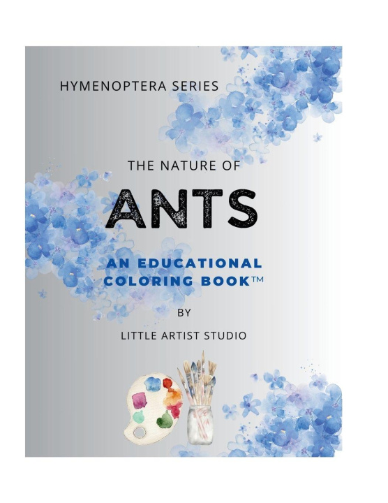 Kniha The Nature of Ants Little Artist Studio