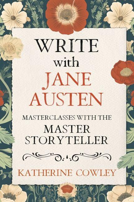 Kniha Write with Jane Austen Katherine Cowley