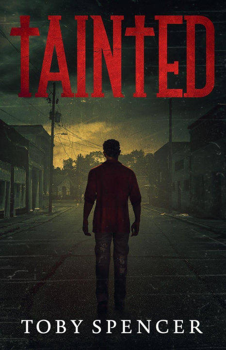 Kniha Tainted Toby Spencer