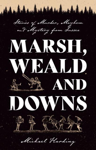 Kniha Marsh, Weald and Downs Michael Harding