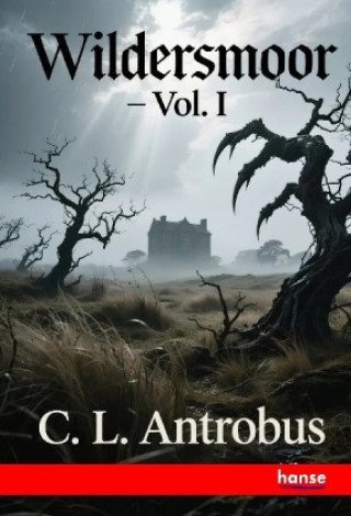 Knjiga Wildersmoor C. L Antrobus