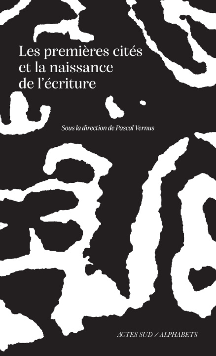 Knjiga Les Premières Cités et la naissance de l'écriture Vernus