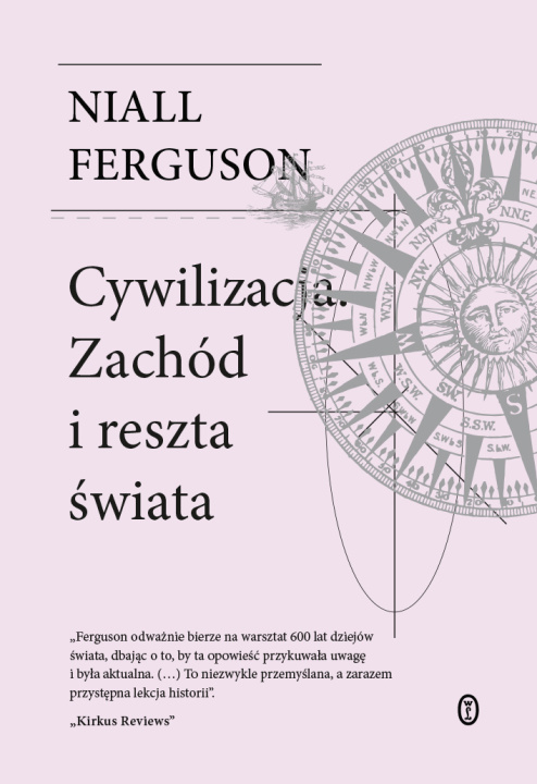 Kniha Cywilizacja. Zachód i reszta świata Niall Ferguson