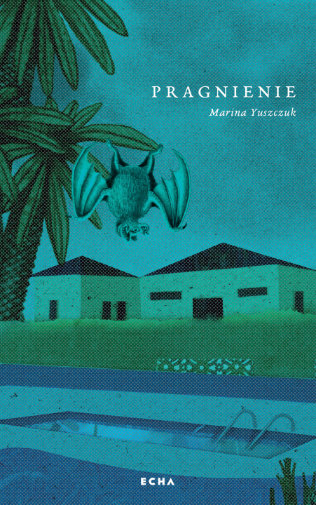 Libro Pragnienie Marina Yuszczuk