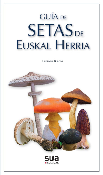 Knjiga GUIA DE SETAS DE EUSKAL HERRIA BURGOS