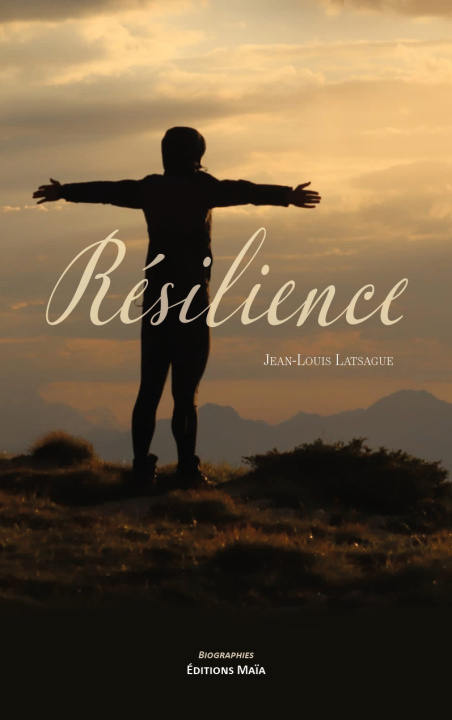 Kniha Résilience Jean-Louis Latsague