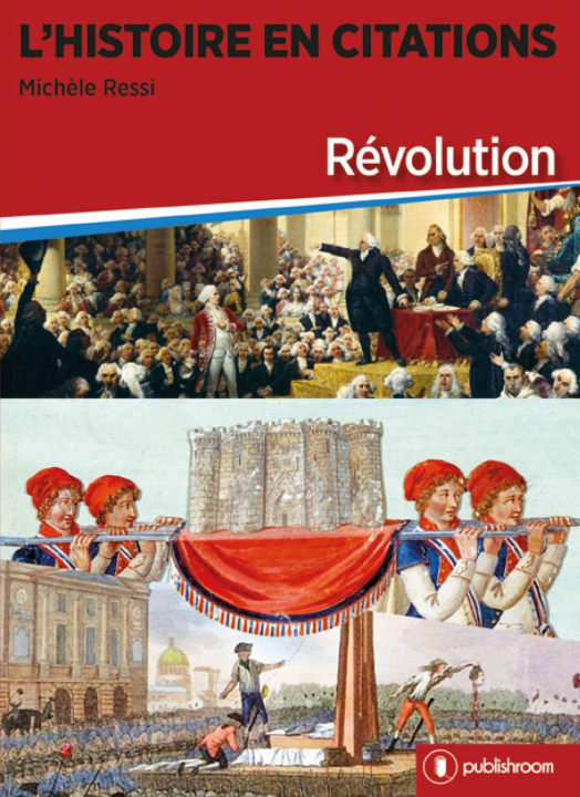 Kniha L'HISTOIRE EN CITATIONS Ressi Vessilier