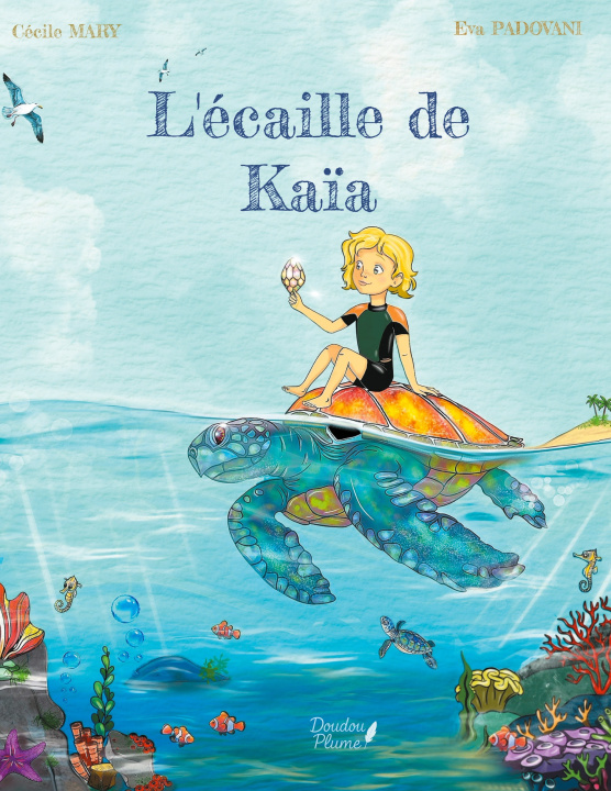 Kniha ECAILLE DE KAIA MARY CECILE