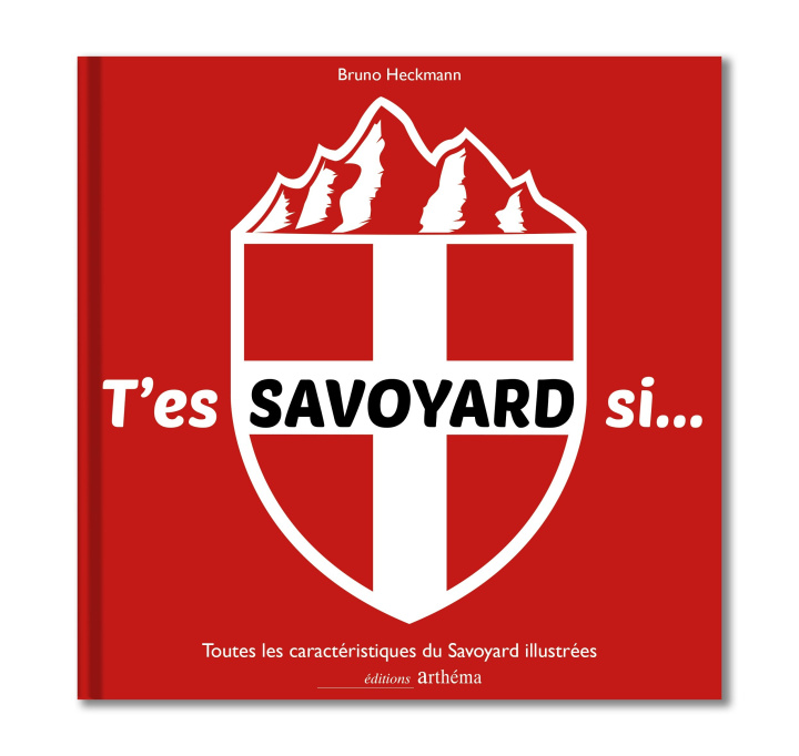 Книга T'es savoyard si Heckmann