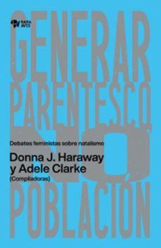 Книга GENERAR PARENTESCO, NO POBLACION DONNA J./CLARKE