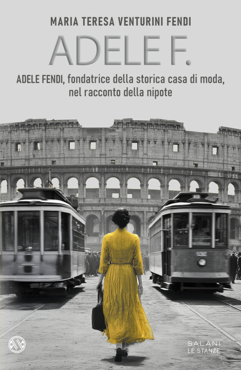 Kniha Adele F. Maria Teresa Venturini Fendi