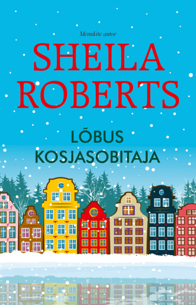 Kniha Lõbus kosjasobitaja Sheila Roberts